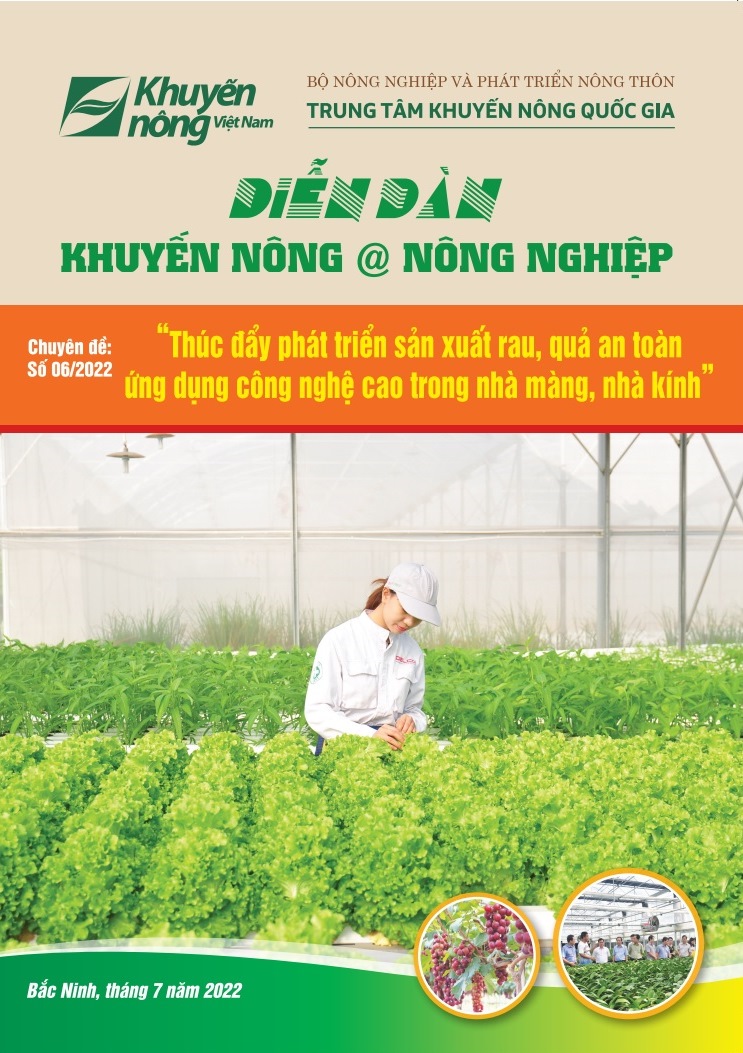 Tài liệu Diễn đàn Khuyến nông @ Nông nghiệp: Thúc đẩy phát triền sản xuất rau, quả an toàn ứng dụng công nghệ cao trong nhà màng, nhà lưới