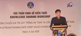 Hội thảo Chia sẻ kiến thức và lập kế hoạch triển khai dự án: Tăng cường chuỗi giá trị an toàn tại các tỉnh phía Bắc Việt Nam