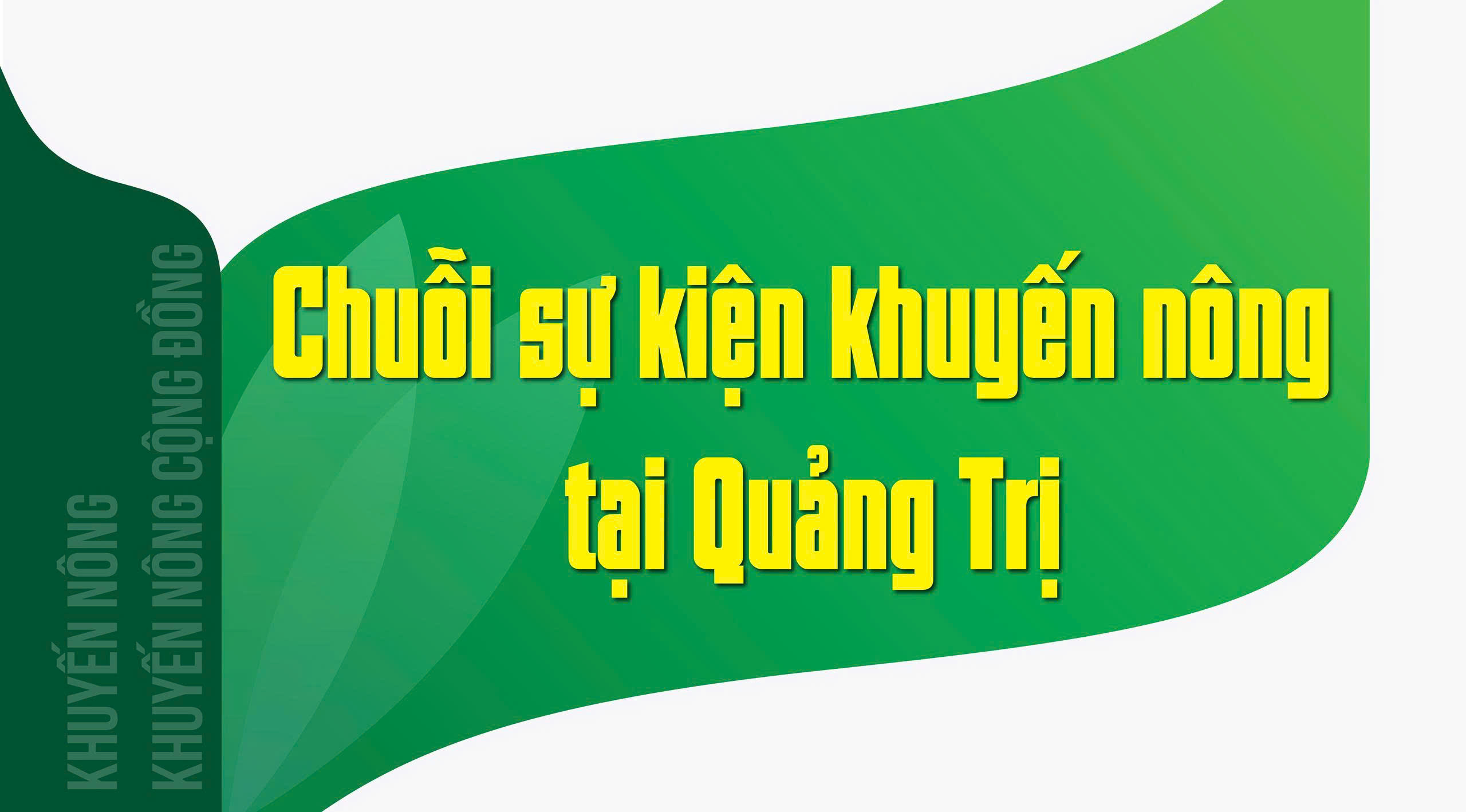 Chuỗi sự kiện khuyến nông tại Quảng Trị